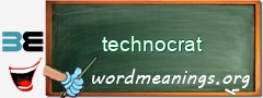 WordMeaning blackboard for technocrat